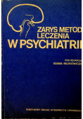 Zarys metod leczenia w psychiatrii