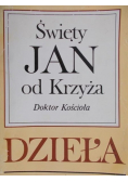Święty Jan od Krzyża Doktor Kościoła Dzieła