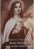 Boski złodziej czyli sztuka umierania