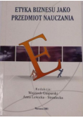 Etyka biznesu jako przedmiot nauczania