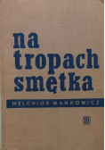 Na tropach Smętka