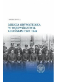 Milicja Obywatelska w województwie gdańskim Nowa