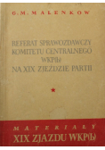 Referat sprawozdawczy komitetu centralnego WKP(b) na XIX zjeździe partii