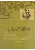 Podróż do Ziemi Świętej Syrii i Egiptu 1582