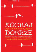 Kochaj wystarczająco dobrze
