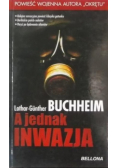 A jednak inwazja