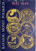 Katalog monet polskich 1632 1648