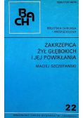 Zakrzepica żył głębokich i jej powikłania