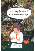 …i wyjechać w Bieszczady