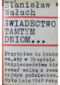Świadectwo tamtym dniom