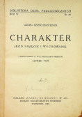 Charakter Jego pojęcie i wychowanie 1932 r