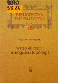 Wstęp do teorii mnogości i topologii