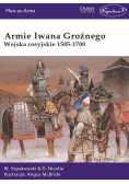 Armie Iwana Groźnego Wojsko rosyjskie 1505 - 1700