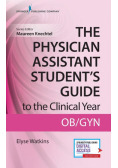 Physician Assistant Student's Guide to the Clinical Year