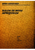 Realizm XIX wieku impresjonizm