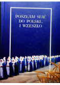 Poszłam siać do Polski i wzeszło tom IV