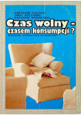 Czas wolny czasem konsumpcji