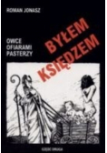 Byłem księdzem Owce ofiarami pasterzy
