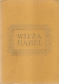 Wieża Babel Legendy i mity starożytnego Bliskiego Wschodu