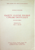 Gazety ulotne polskie i Polski dotyczące Tom II