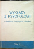 Wykłady z psychologii w Katolickim Uniwersytecie Lubelskim tom 5
