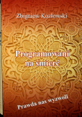 Programowani na śmierć