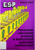 Planowanie i sterowanie produkcji w elastycznych systemach montażowych