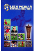 Lech Poznań Kronika 2003 / 2004