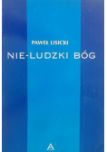 Nie- ludzki Bóg