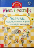 Wiem i potrafię Survival czyli jak przetrwać
