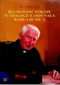 Duchowość pokoju w teologii Kardynała Basila Hume'a
