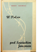W Polsce pod sowieckim jarzmem