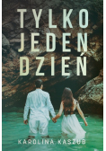 Tylko jeden dzień