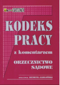 Kodeks pracy z komentarzem Orzecznictwo sądowe