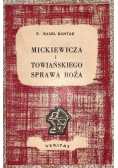 Mickiewicza i Towiańskiego sprawa Boża