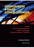 Usprawiedliwienie w dialogu katolicko luterańskim