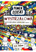 Tomek Łebski Wystrzałowa wycieczka szkolna (serio...)