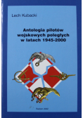 Antologia pilotów wojskowych poległych w latach 1945 - 2000