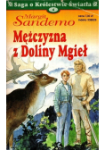 Saga o Królestwie Światła Tom 4 Mężczyzna z Doliny Mgieł