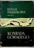 Księga pamiątkowa ku czci Konrada Górskiego