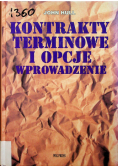 Kontrakty terminowe i opcje wprowadzenie