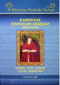 Kardynał Stanisław Hozjusz 1504 1579