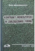 Kontrakt menedżerski w zarządzaniu firmą