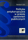 Polityka antykorupcyjna w prawie zamówień publicznych