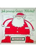 Jak pracuje Święty Mikołaj