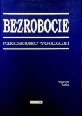 Bezrobocie podręcznik pomocy psychologicznej