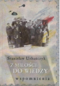 Z miłości do wiedzy Wspomnienia
