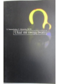 Ukaż mi swoją twarz