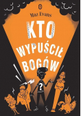 Kto wypuścił bogów?
