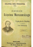 Dzieje Księstwa Warszawskiego Tom I 1897 r.